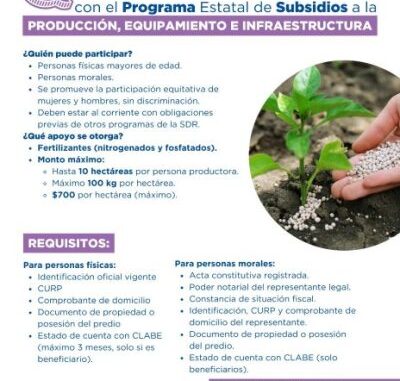Invita SDR a productores agrícolas a acceder a subsidios para fertilizantes